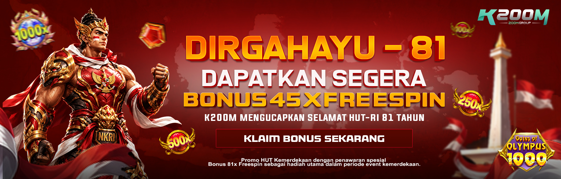 BONUS FREESPIN KEMERDEKAAN K200M