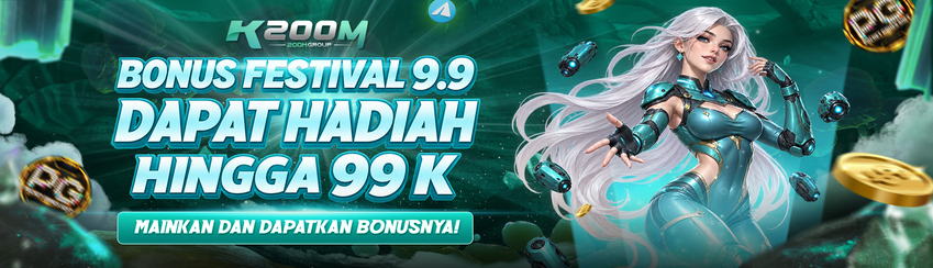 BONUS FESTIVAL 9.9 K200M